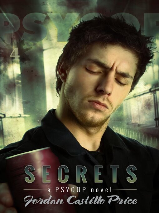 Cover image for Secrets (PsyCop #4)